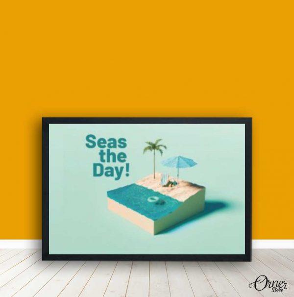 Seas The Day Quote (Single Panel) | Motivational Poster Wall Art