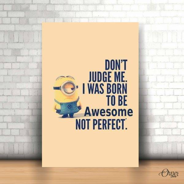don't judge me minions funny poster wall art